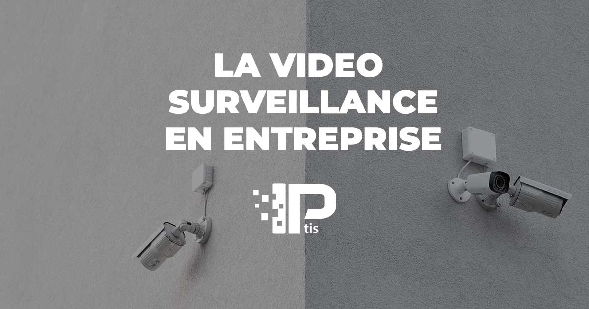 Videosurveillance