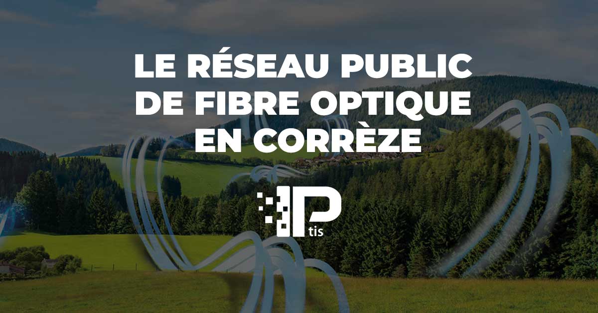 Fibre Optique Corrèze