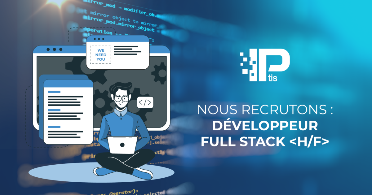 recrutement developpeur full stack brive